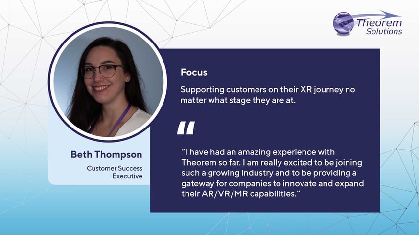 Beth Thompson - Customer Success Executive at Theorem Solutions